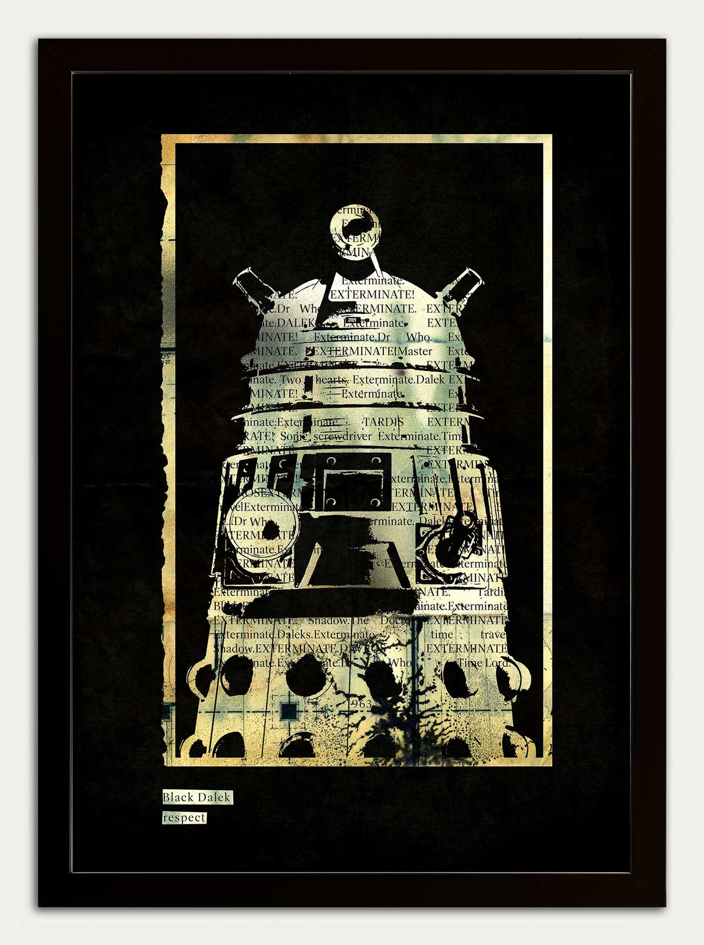 Dr WHO // "BLACK DALEK RESPECT" Fine Art Print