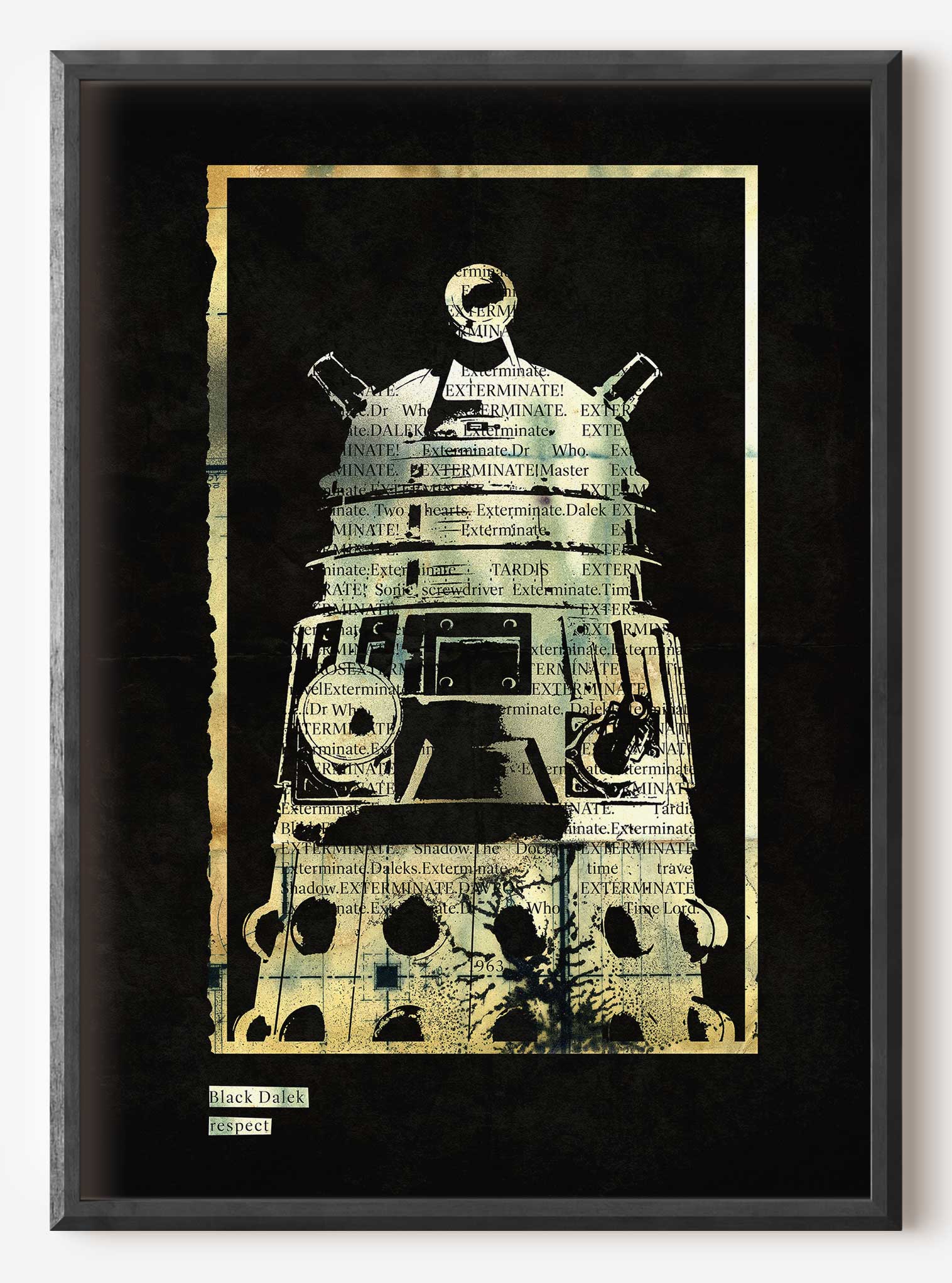 Dr WHO // "BLACK DALEK RESPECT" Fine Art Print