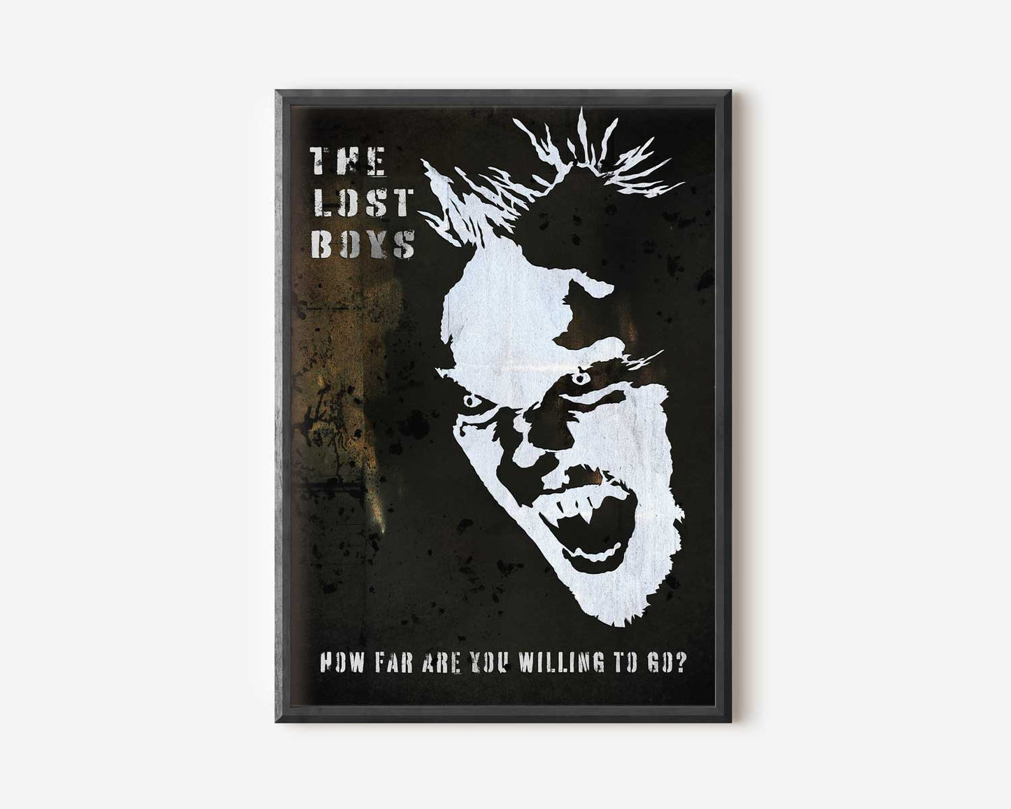 The Lost Boys// "How Far Are You Willing To Go?" Black Edition  Fine Art Print