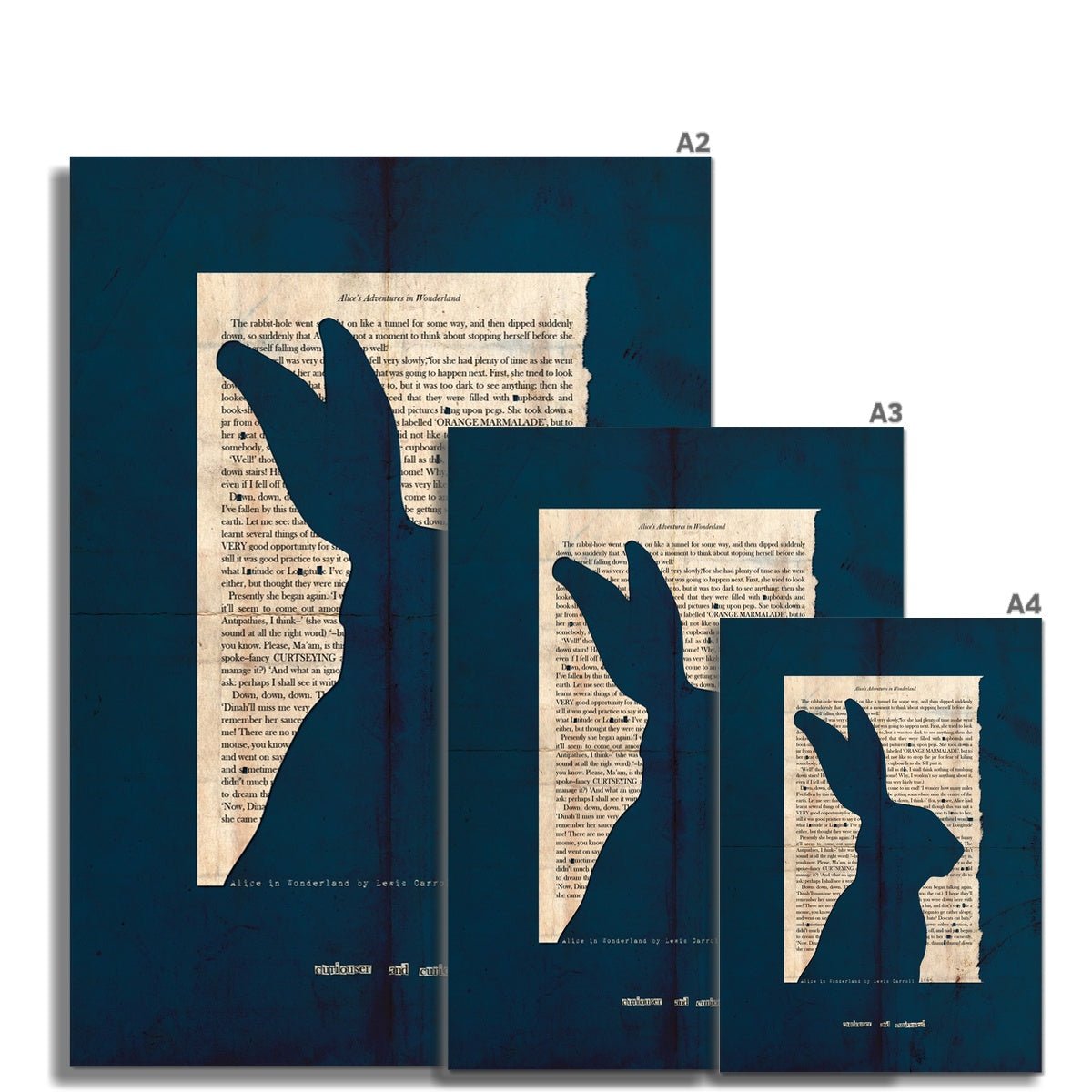 A collection of unframed fine art prints ranging from A2 to A4 depicting a page from Alice in Wonderland with the silhouette of a Hare cut out on a navy blue background with the line "curiouser and curiouser" also cut out